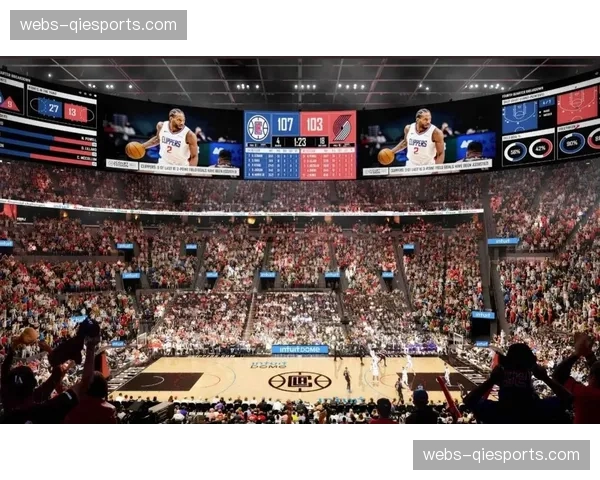 Intuit Dome首秀:快船新主场经济效益初步显现 Intuit Dome首秀:快船新主场经济效益初步显现