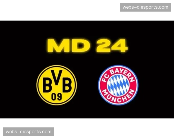 拜仁慕尼黑客战多特蒙德前瞻：国家德比或决定冠军归属